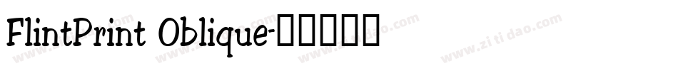 FlintPrint Oblique字体转换